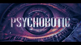 Les Projets d'Athéna - Psychobotic lyric video