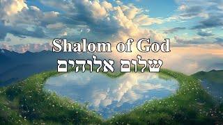 Shalom of God (שלום אלוהים) - Christian Pop-Rock (Bilingual Music)