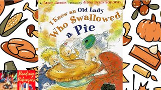 I Know An Old Lady Who Swallowed A Pie 🥧 | Kids Book Thanksgiving Read Aloud