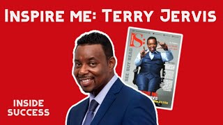Inspire me: Terry Jervis