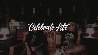 Celebrate Life - Rudebwoy MNL