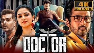 Doctor (4K) - South Superhit Hindi Dubbed Movie | Sivakarthikeyan, Vinay Rai, Priyanka Arul Mohan