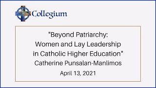 Beyond Patriarchy - Women and Lay Leadership in Catholic Higher Education