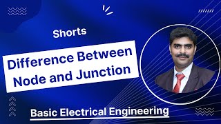 Difference Between Node and Junction || Basic Electrical Engineering || Electrogyan
