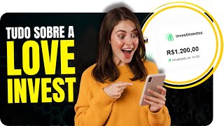 ( A MELHOR! ) PLATAFORMA LOVE INVEST PAGANDO DE 5% a 8% AO DIA! SAIBA TUDO SOBRE ESSA PLATAFORMA!