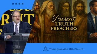 20251011 | Present Truth Preachers | Pastor Terry Shelton