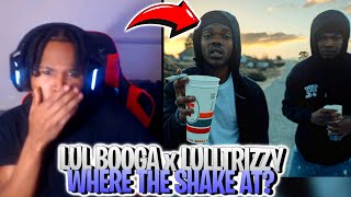 Lul Booga x LullTrizzy “Where The Shake At?” REACTION