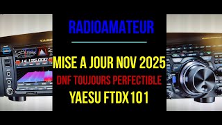 Yaesu FTdx101: November 2025 Update... Ultimately disappointing: No improvement to DNF
