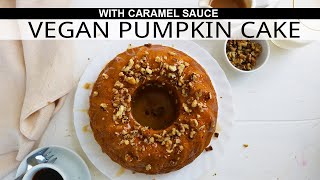 Pumpkin Cake with Caramel Sauce (VEGAN)