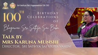 Talk by Mrs Karuna Munshi | National 100th Birthday Celebrations of Bhagawan Sri Sathya Sai Baba