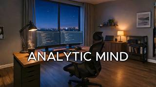 Focus Music • Analytic Mind - Modern Ambient for Coding, Study & Sharp Focus