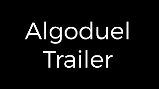 Algoduel Trailer
