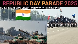 26 January 2025 Republic Day Parade Rehearsal | Vijay Chowk, Kartavya Path, India Gate |