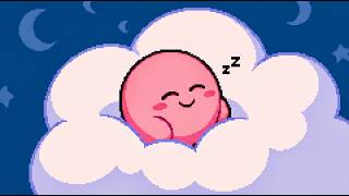 2 Hours (No Mid-Roll Ads) Relaxing Kirby Dream Land Music for Peaceful Nursery Nap Time