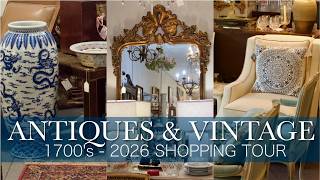 1700's to 2026 Luxury! Antique Vintage Decor Interior Design Shop Walking Tour Estate Home Furniture