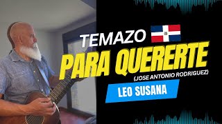 Para Quererte - Temazo Dominicano ganador Premio 1986 Viña del Mar