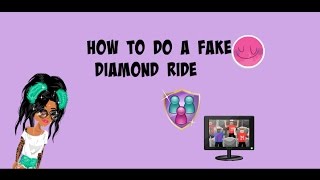 How To Do A Fake Diamond Ride 0_o