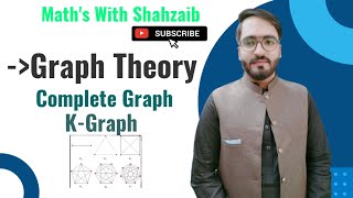 Complete Graph | K-Graph | Graph Theory | K2 , K3, K4, K5, K6, Kn Graphs | Pure Mathematics