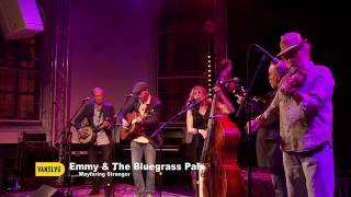 Emmy & The Bluegrass Pals  - Wayfaring Stranger - Castle Picking Party 2016