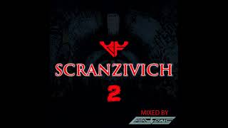 SCRANZIVICH 2 Mixed by Carl Fons
