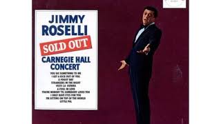 Jimmy Roselli - Medley; I Get A Kick Out Of You; A Foggy Day