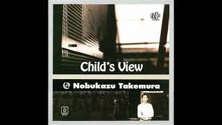 Nobukazu Takemura: Child's View (bellissima! records, 1994) [LP]