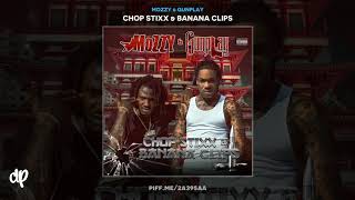 Mozzy & Gunplay - Where I'm From [Chop Stixx & Banana Clips]
