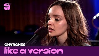 CHVRCHES - ‘Graffiti’ (live for Like A Version)