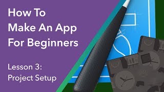 How To Build a Match Game - Lesson 3 (Project Setup)
