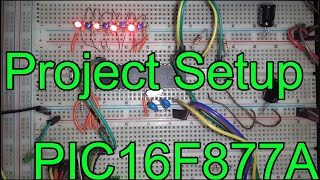 Project Setup 🔵 PIC16F877A PIC Microcontroller Assembly Tutorial #2 MPLAB X pic-as mpasm