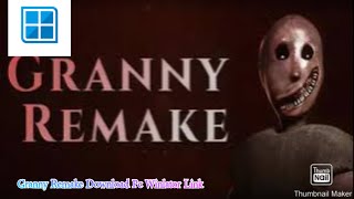 CARA BISA GRANNY REMAKE DOWNLOAD PC LINK WINLATOR MEDAH GAMES GRANNY REMAKE DOWNLOAD PC LINK WINLA