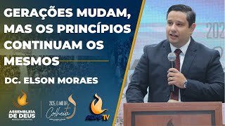 Generations change, but the principles remain the same. // DC. Elson Moraes