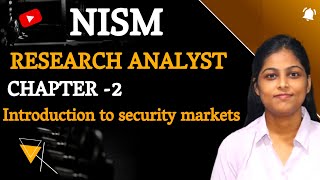 NISM RESEARCH ANALYST CHAPTER 2 | Introduction To securities Market 