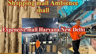 Ambience mall Gurgaon // Shopping mall // new Delhi