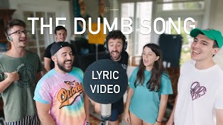 AJR - The Dumb Song (Lyric Video)