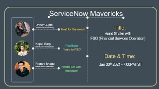 A ServiceNow Maverick Session on FSO by Kopal Garg