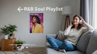 Chill R&B Playlist – Smooth & Soft for Relaxation, Healing, Stress Relief, Sleep, Unwind