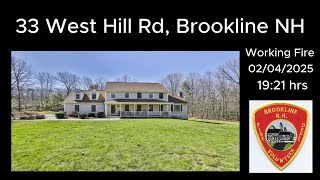 Brookline NH, Working Fire Audio 33 West Hill Rd (02/04/2025)