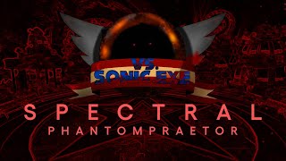 Spectral (Teaser) - Vs. Sonic.EXE UST