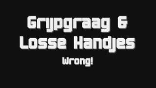 Grijpgraag & Losse Handjes Wrong! Album Release