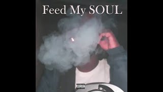 Feed My SOUL(Recorded with a phone) - With My Phone playlist