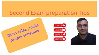 Second exam preparation tips