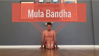 Mula Bandha Step-by-step instruction - The Master Key of Ashtanga Yoga