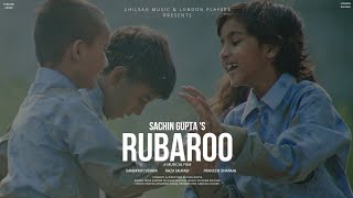 Rubaroo - Full Video | Latest Hindi Song 2022