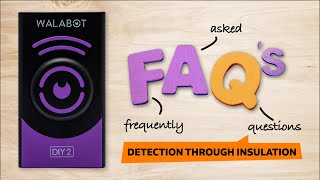 FAQ's: Can Walabot detect through insulation?🤔🧱