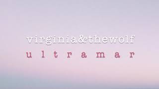 VIRGINIA & THE WOLF | BLUE MOON *OFFICIAL AUDIO*