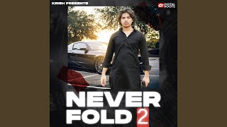 Never Fold 2 (Veham Paaliya)