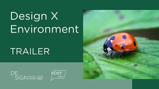 RDEF_24 Session B Design x Environment Part 1/5 Trailer