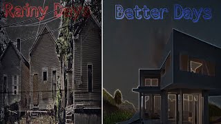 Better Days/Rainy Days (Prod. @certifiedhitmakerbeats )