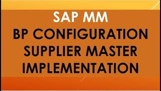 BP Config sap mm | vendor master Config sap mm | supplier master configuration sap mm